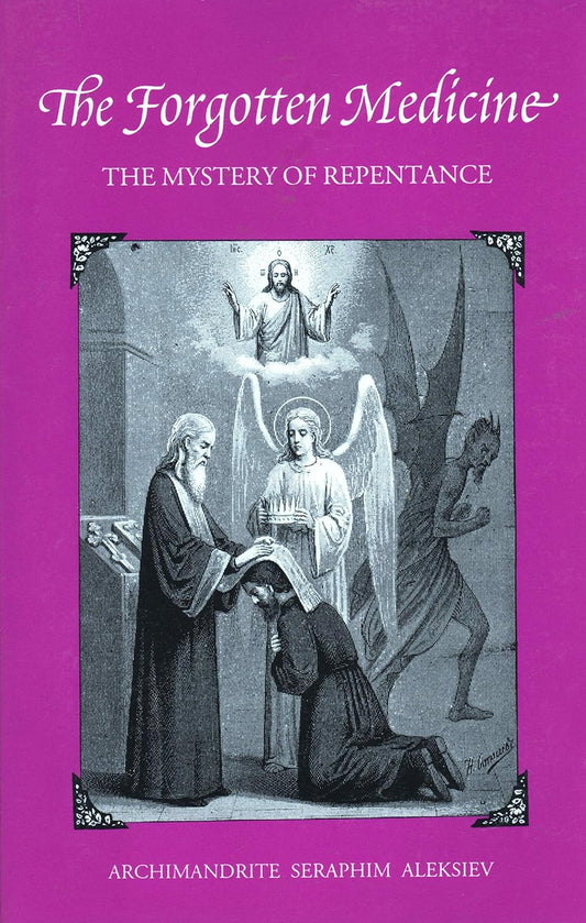 The Forgotten Medicine: The Mystery of Repentance